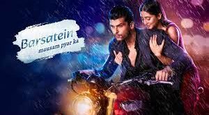 Barsatein is a sony Tv drama serial.